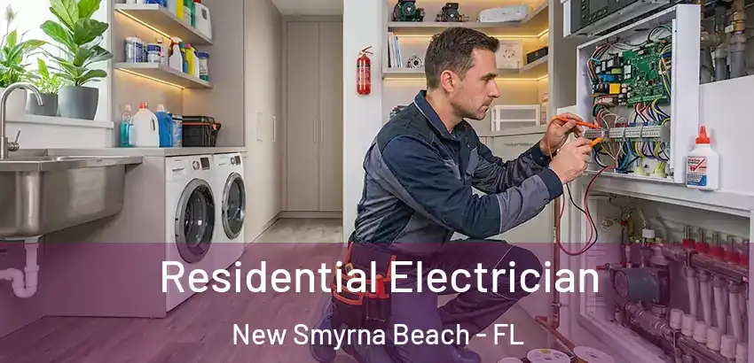  Residential Electrician New Smyrna Beach - FL